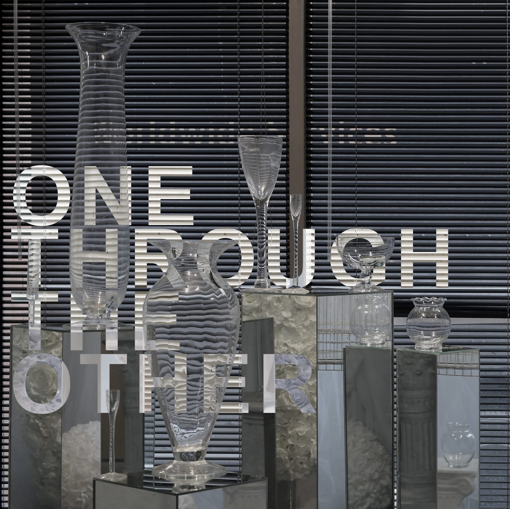 One through the Other installation view